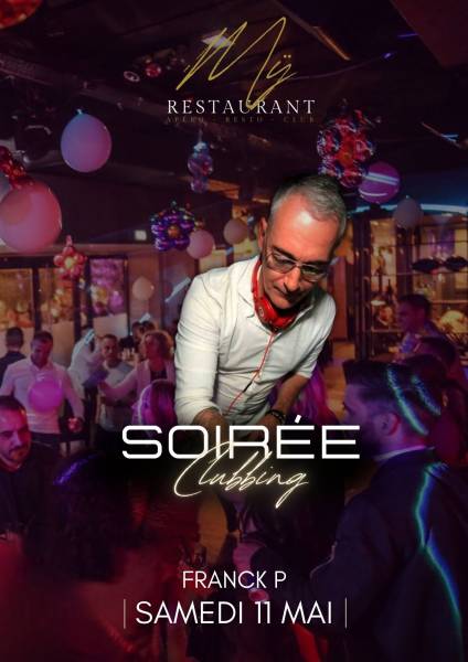 Soirée Clubbing à Saint-Priest | 11.05