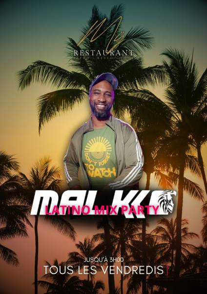 Malkko Latino mix party | Tous les vendredis